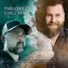 Keven Landry & Claude Cormier - Parlons de chez nous - Single